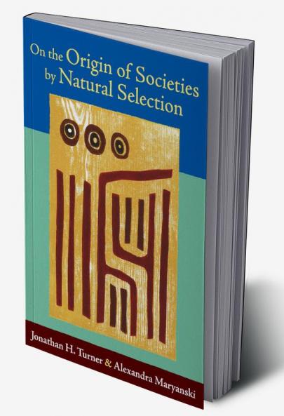 On the Origin of Societies by Natural Selection