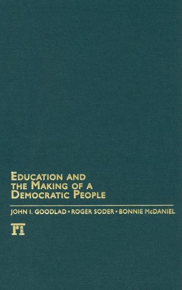 Education and the Making of a Democratic People