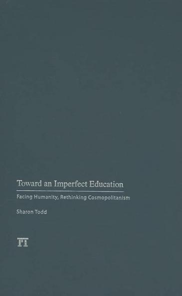 Toward an Imperfect Education