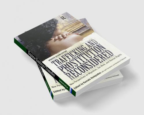 Trafficking and Prostitution Reconsidered