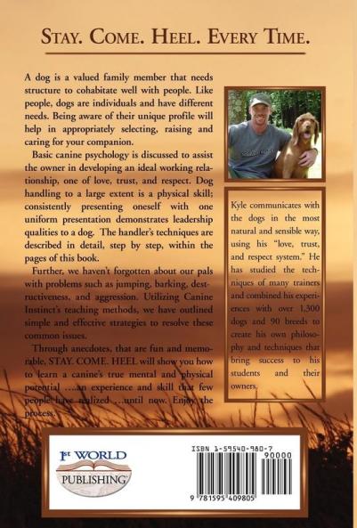 Stay. Come. Heel. Every Time