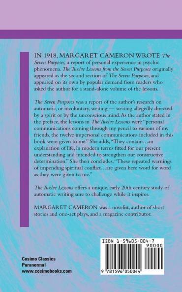 Twelve Lessons from the Seven Purposes