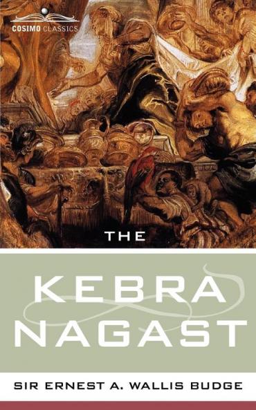 The Kebra Nagast (Cosimo Classics)