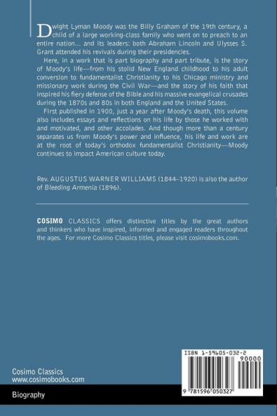 Life and Work of Dwight L. Moody: The Great Evangelist of the 19th Century