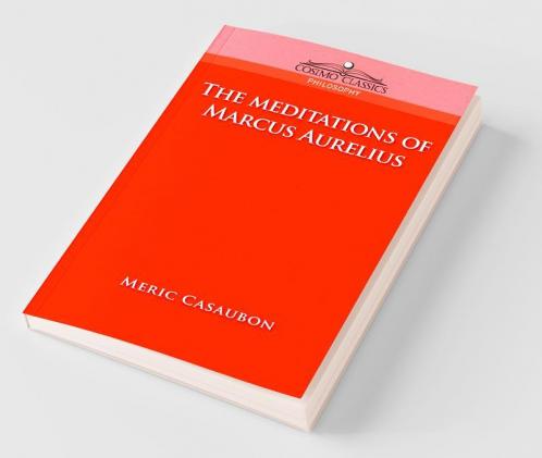 The Meditations of Marcus Aurelius