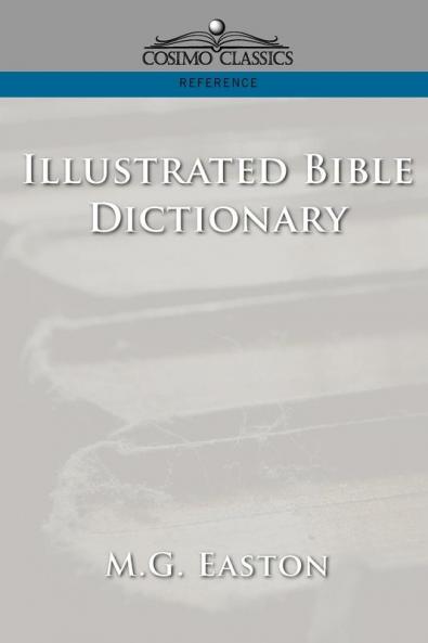 Illustrated Bible Dictionary