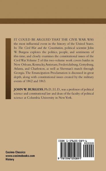 The Civil War and the Constitution 1859-1865 Vol. 2