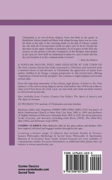 Out-Of-Doors in the Holy Land: Impressions of Travel in Body and Spirit