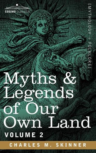 Myths & Legends of Our Own Land Vol. 2