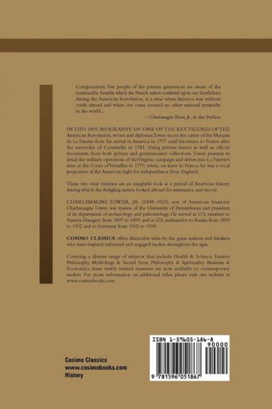 The Marquis de La Fayette in the American Revolution Volume 1