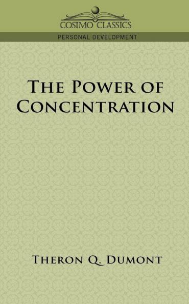 The Power of Concentration