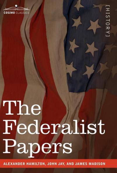 The Federalist Papers (Cosimo Classics History)