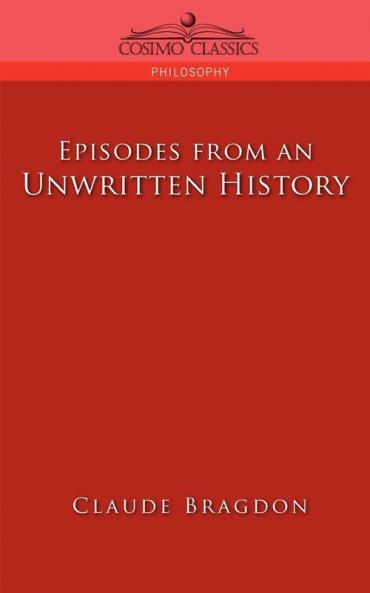 Episodes of an Unwritten History