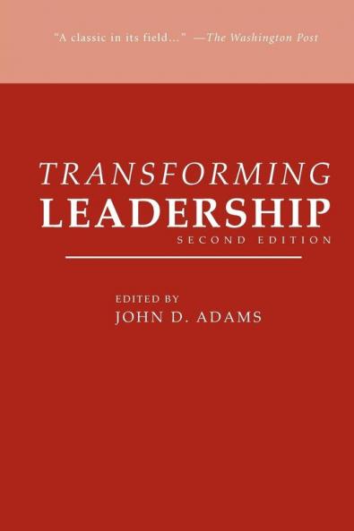 Transforming Leadership Second Edition