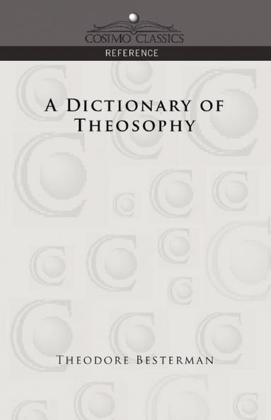 A Dictionary of Theosophy