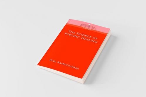 The Science of Psychic Healing
