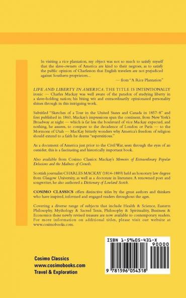 Life and Liberty in America Sketches of a Tour in the United States and Canada in 1857-8 (Cosimo Classics Travel & Exploration)