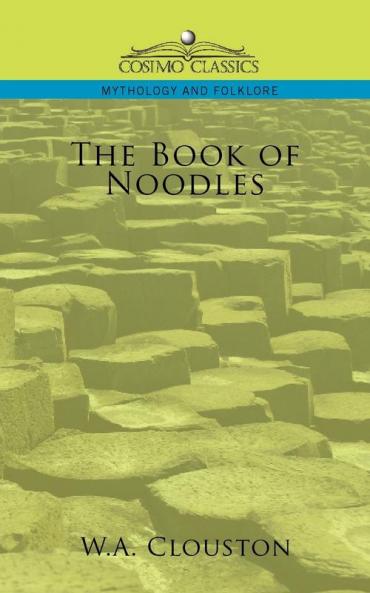 The Book of Noodles (Cosimo Classics Mythology and Folklore)