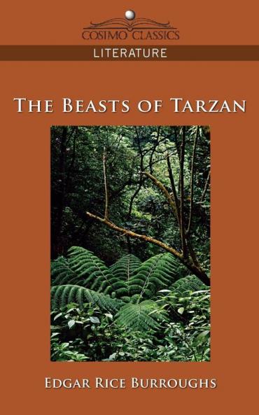 The Beasts of Tarzan (Cosimo Classics Literature)