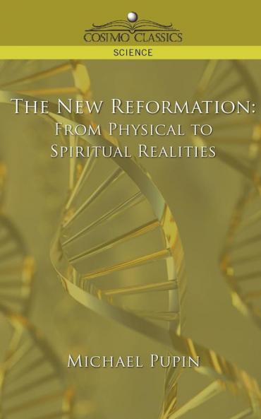 The New Reformation: From Physical to Spiritual Realities