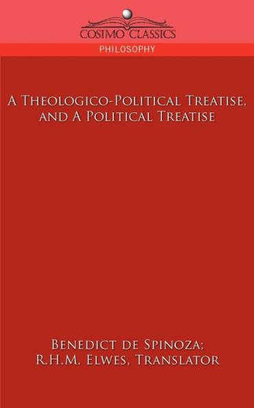 A Theologico-Political Treatise and a Political Treatise