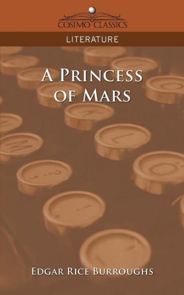 A Princess of Mars (Cosimo Classics Literature)
