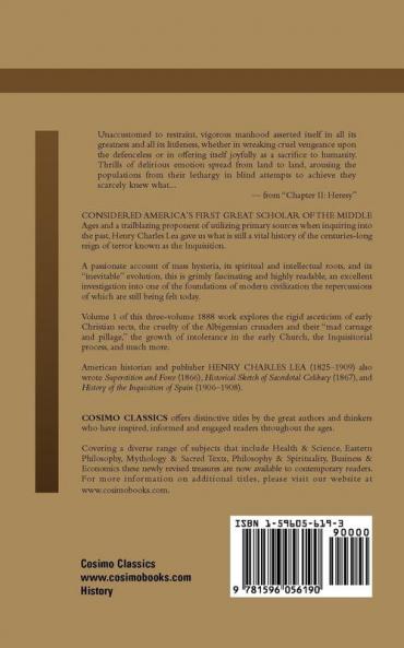 A History of the Inquisition of the Middle Ages Volume 1