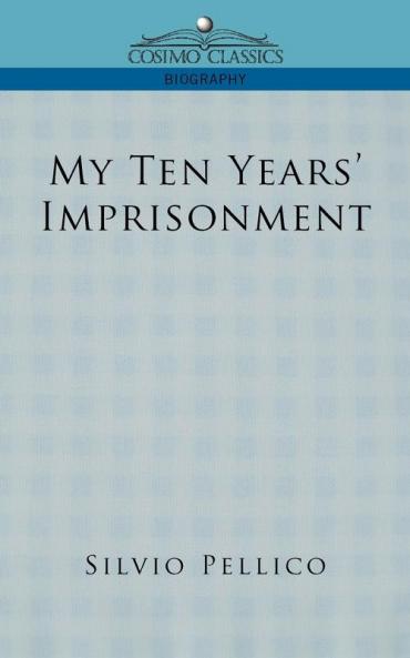 My Ten Years' Imprisonment