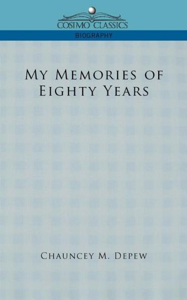 My Memories of Eighty Years