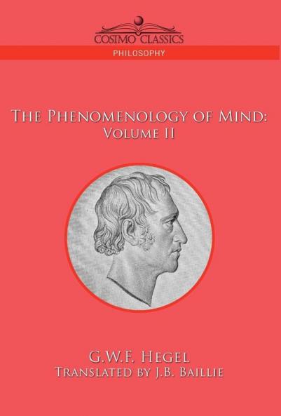 The Phenomenology of Mind: Volume II