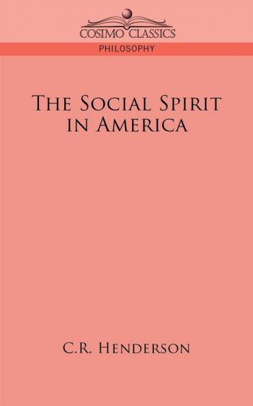 The Social Spirit in America