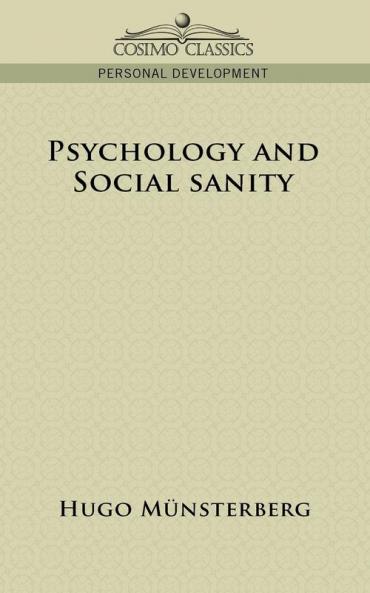 Psychology and Social Sanity