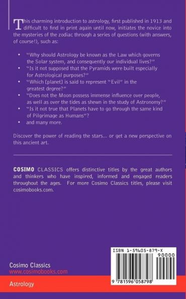 The Reading of the Stars for Those Who Love Them: A Primer of Astrology