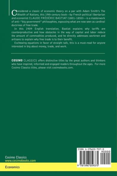 Fallacies of Protection Being the Sophismes Economiques of Frederic Bastiat