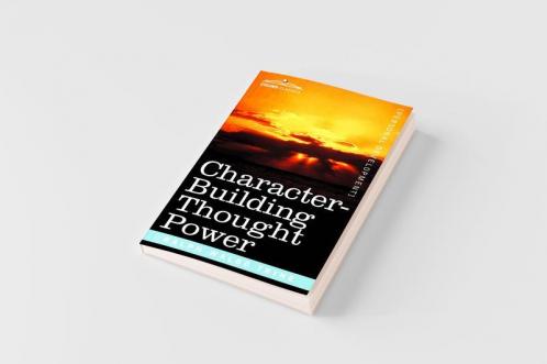 Character-Building Thought Power