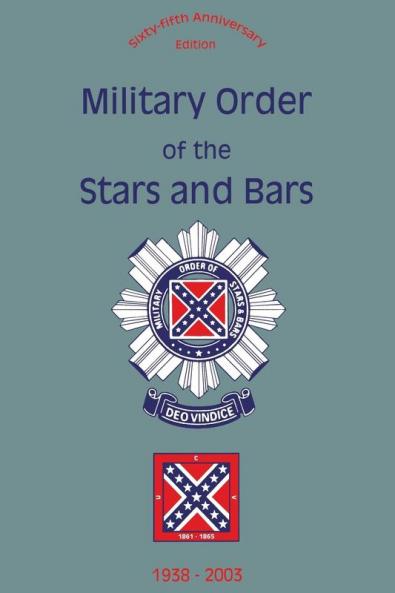 Military Order of the Stars and Bars (65th Anniversary Edition)