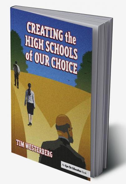 Creating the High Schools of Our Choice