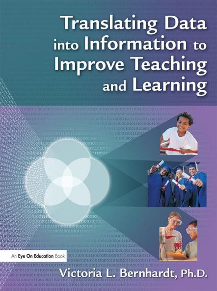Translating Data into Information to Improve Teaching and Learning