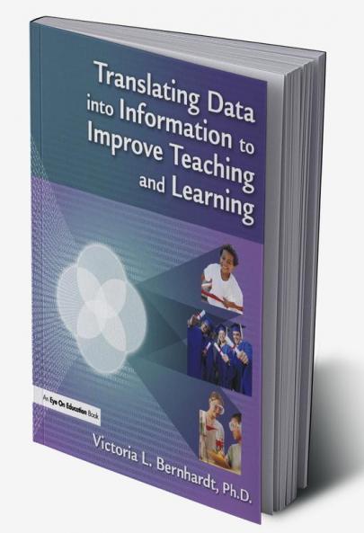 Translating Data into Information to Improve Teaching and Learning