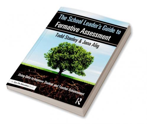 School Leader's Guide to Formative Assessment