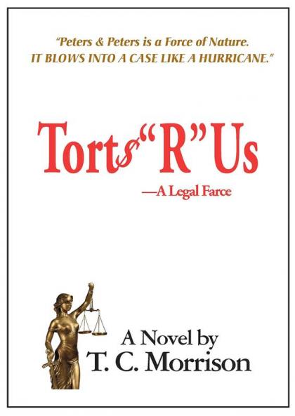 Torts R Us - A Legal Farce