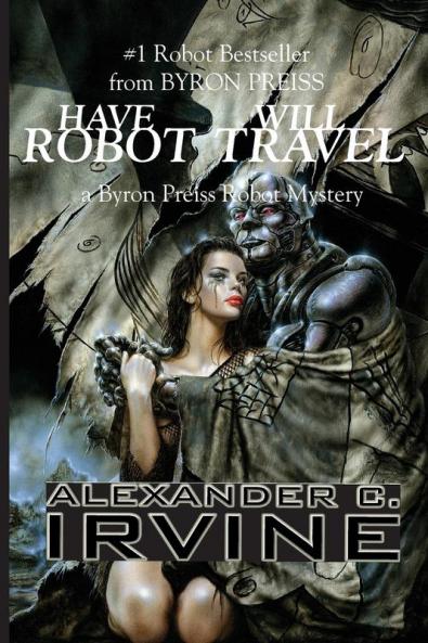 Have Robot Will Travel