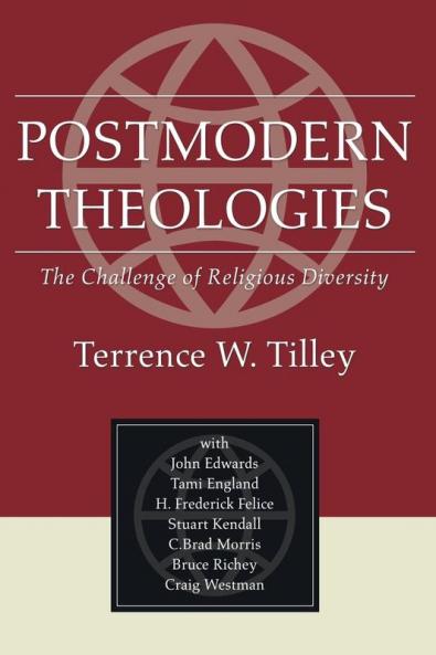 Postmodern Theologies: The Challenge of Religious Diversity