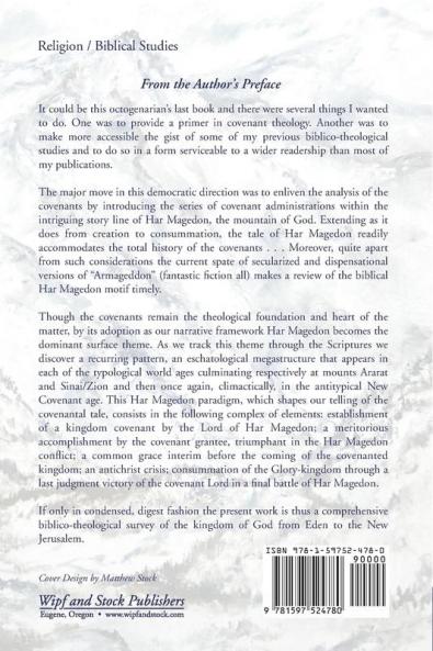 God Heaven and Har Magedon: A Covenantal Tale of Cosmos and Telos