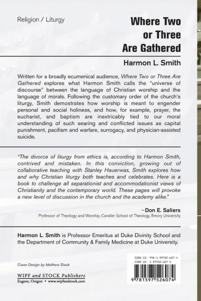 Where Two or Three Are Gathered: Liturgy and the Moral Life