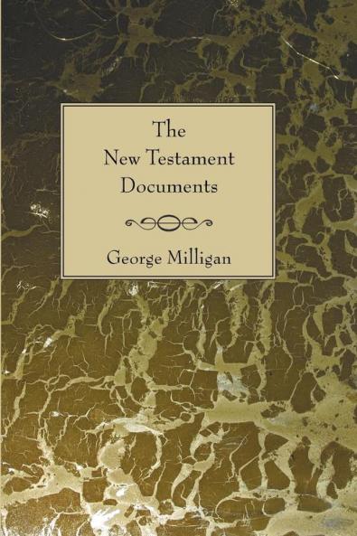 New Testament Documents: Their Origin and Early History