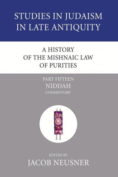 A History of the Mishnaic Law of Purities Part 15