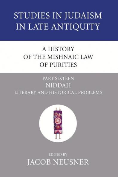 A History of the Mishnaic Law of Purities Part 16