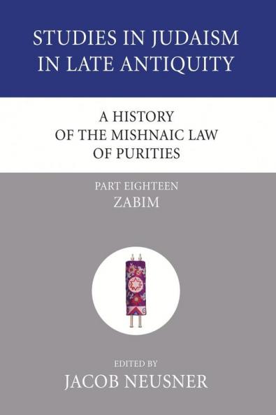 A History of the Mishnaic Law of Purities Part 18