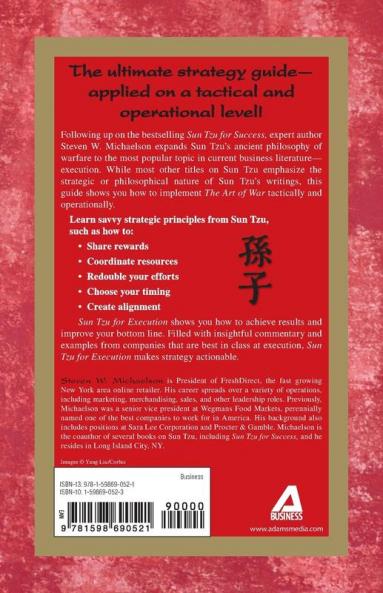 Sun Tzu For Execution: How to Use the Art of War to Get Results
